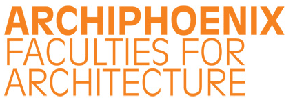 ARCHIPHOENIX - Faculties for Architecture